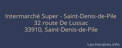 Intermarché Super - Saint-Denis-de-Pile