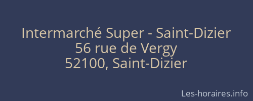 Intermarché Super - Saint-Dizier