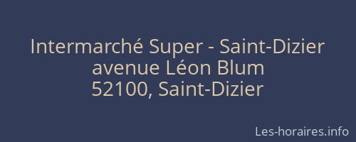 Intermarché Super - Saint-Dizier