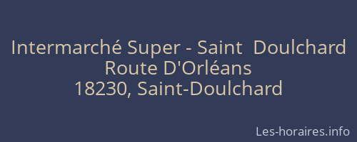 Intermarché Super - Saint  Doulchard