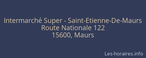 Intermarché Super - Saint-Etienne-De-Maurs