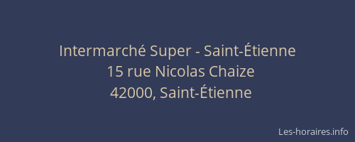 Intermarché Super - Saint-Étienne