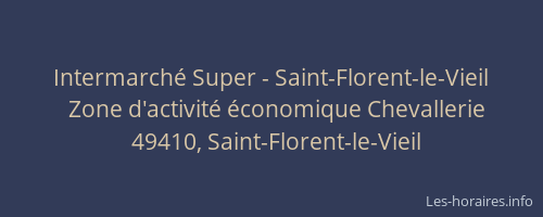 Intermarché Super - Saint-Florent-le-Vieil
