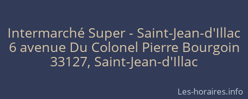 Intermarché Super - Saint-Jean-d'Illac
