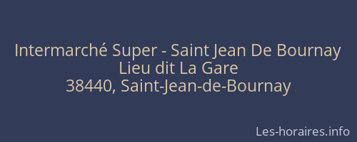 Intermarché Super - Saint Jean De Bournay