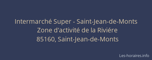 Intermarché Super - Saint-Jean-de-Monts