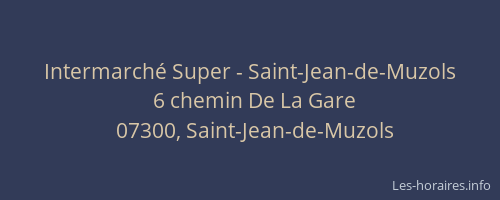 Intermarché Super - Saint-Jean-de-Muzols