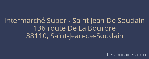 Intermarché Super - Saint Jean De Soudain
