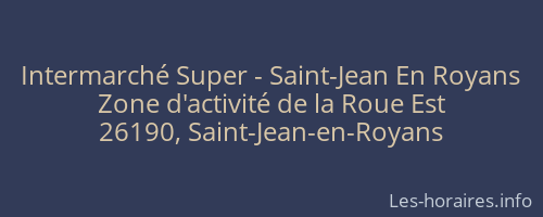 Intermarché Super - Saint-Jean En Royans