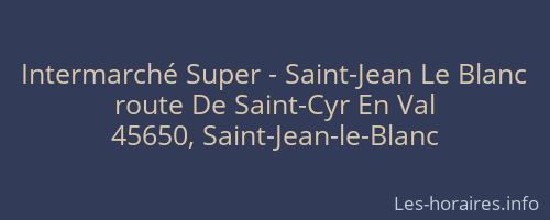 Intermarché Super - Saint-Jean Le Blanc