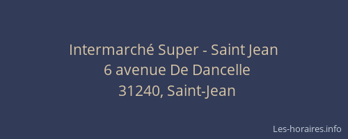 Intermarché Super - Saint Jean