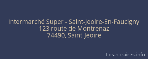 Intermarché Super - Saint-Jeoire-En-Faucigny