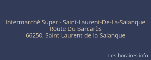 Intermarché Super - Saint-Laurent-De-La-Salanque