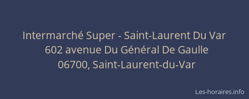 Intermarché Super - Saint-Laurent Du Var