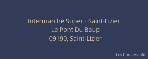 Intermarché Super - Saint-Lizier