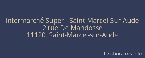 Intermarché Super - Saint-Marcel-Sur-Aude