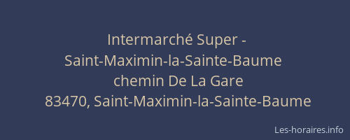 Intermarché Super - Saint-Maximin-la-Sainte-Baume