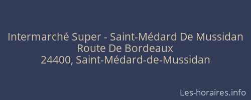 Intermarché Super - Saint-Médard De Mussidan