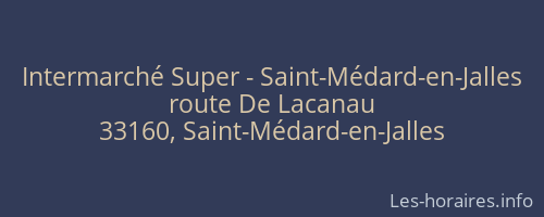 Intermarché Super - Saint-Médard-en-Jalles