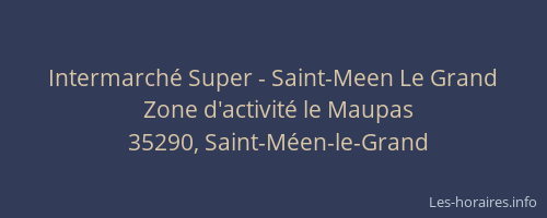 Intermarché Super - Saint-Meen Le Grand