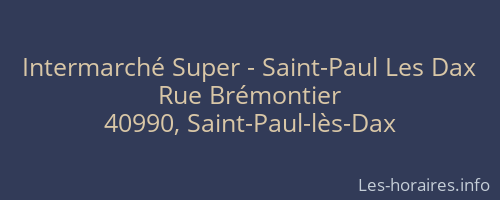 Intermarché Super - Saint-Paul Les Dax