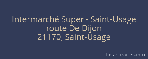 Intermarché Super - Saint-Usage