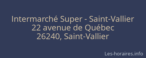 Intermarché Super - Saint-Vallier