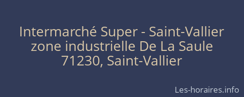 Intermarché Super - Saint-Vallier