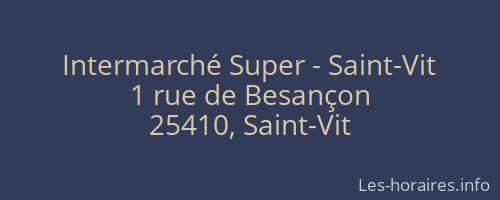 Intermarché Super - Saint-Vit