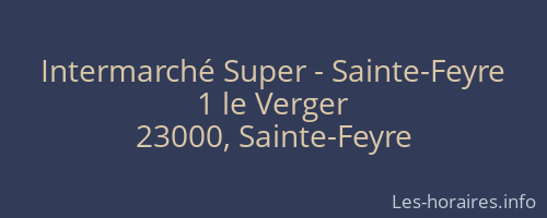 Intermarché Super - Sainte-Feyre