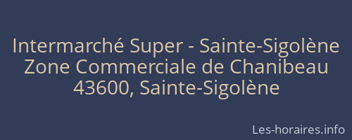 Intermarché Super - Sainte-Sigolène