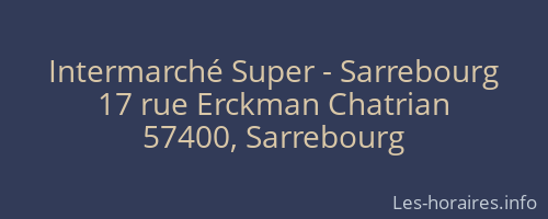 Intermarché Super - Sarrebourg