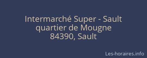 Intermarché Super - Sault
