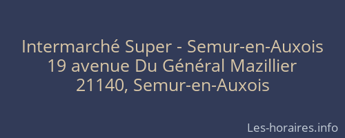 Intermarché Super - Semur-en-Auxois