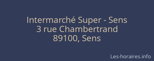 Intermarché Super - Sens