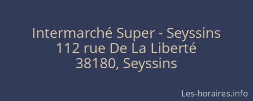 Intermarché Super - Seyssins