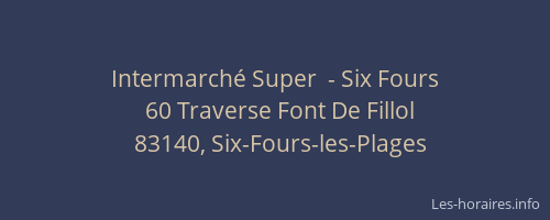 Intermarché Super  - Six Fours