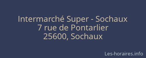 Intermarché Super - Sochaux