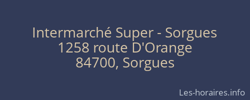Intermarché Super - Sorgues