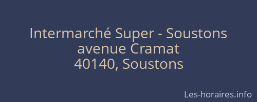Intermarché Super - Soustons