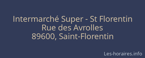 Intermarché Super - St Florentin