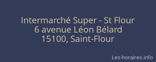 Intermarché Super - St Flour