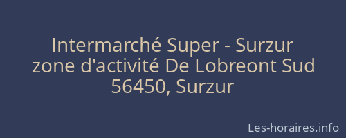 Intermarché Super - Surzur