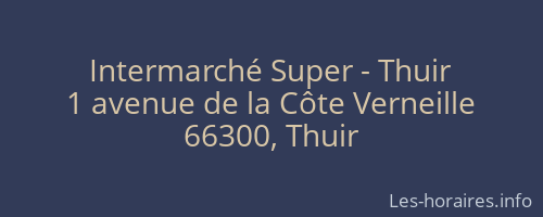 Intermarché Super - Thuir