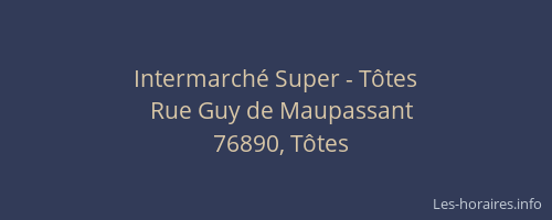 Intermarché Super - Tôtes