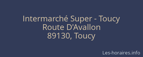Intermarché Super - Toucy