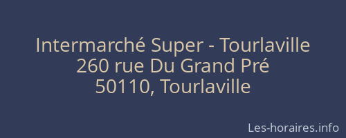 Intermarché Super - Tourlaville