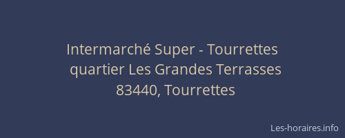 Intermarché Super - Tourrettes