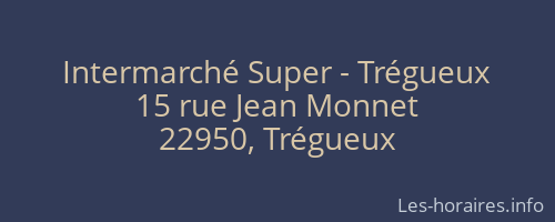 Intermarché Super - Trégueux