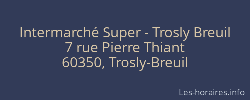 Intermarché Super - Trosly Breuil